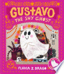 Gustavo, the Shy Ghost by Phoenix Books