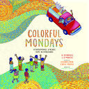 Colorful Mondays by Phoenix Books