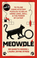 Meowdle: 75 Feline Crime Puzzles to Solve Using Lo
