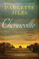 Chenneville: A Novel of Murder, Loss, and Vengeanc by Phoenix Books