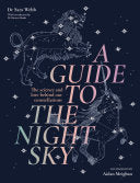 Guide to the Night Sky: The science and lore behin by Phoenix Books