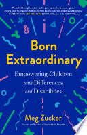 Born Extraordinary Empowering Children with Differ by Phoenix Books