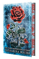 Curse of Shadows and Ice (Deluxe Limited Edition) by Phoenix Books