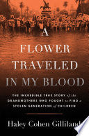 Flower Traveled in My Blood: The Incredible True S by Phoenix Books
