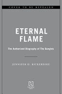Eternal Flame: The Authorized Biography of The Ban by Phoenix Books