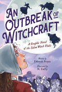Outbreak of Witchcraft: A Graphic Novel of the Sal