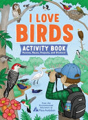 I Love Birds Activity Book: 50 Puzzles, Mazes, Pro by Phoenix Books