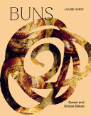 BUNS: Sweet and Simple Bakes by Phoenix Books