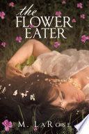 Flower Eater by Phoenix Books