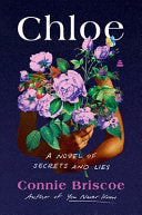 Chloe: A Novel of Secrets and Lies by Phoenix Books