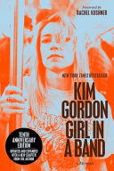 Girl in a Band 10th Anniversary Edition A Memoir by Phoenix Books