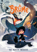 Brume, Volume 1: The Dragon Awakens by Phoenix Books