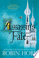 Assassin's Fate: Book III of the Fitz and the Fool by Phoenix Books