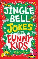 Jingle Bell Jokes for Funny Kids by Phoenix Books