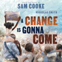 Change Is Gonna Come by Phoenix Books