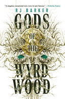 Gods of the Wyrdwood by Phoenix Books