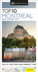 DK Eyewitness Top 10 Montreal and Quebec City by Phoenix Books