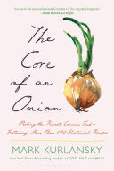 Core of an Onion: Peeling the Rarest Common Food—F by Phoenix Books