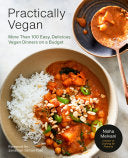 Practically Vegan More Than 100 Easy Delicious Veg