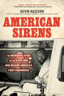 American Sirens: The Incredible Story of the Black by Phoenix Books