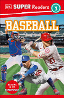 DK Super Readers Level 3 Baseball by Phoenix Books