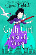 Goth Girl and the Ghost of a Mouse by Phoenix Books
