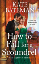 How to Fall for a Scoundrel by Phoenix Books