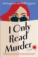 I Only Read Murder: A Novel by Phoenix Books