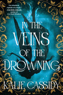 In the Veins of the Drowning by Phoenix Books