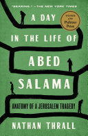 Day in the Life of Abed Salama: Anatomy of a Jerus by Phoenix Books
