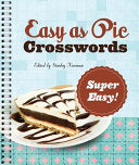 Easy as Pie Crosswords: Super Easy! by Phoenix Books