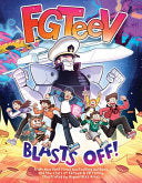 FGTeeV: Blasts Off! by Phoenix Books