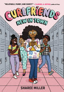Curlfriends New in Town A Graphic Novel by Phoenix Books