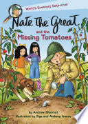Nate the Great and the Missing Tomatoes