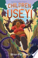 Children of Useyi by Phoenix Books