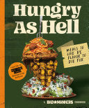 Bad Manners Hungry as Hell Meals to Live by Flavor by Phoenix Books