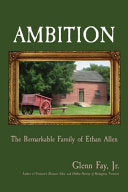 Ambition: The Remarkable Family of Ethan Allen by Phoenix Books