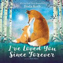 I've Loved You Since Forever Board Book by Phoenix Books