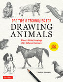 Pro Tips & Techniques for Drawing Animals Make Lif
