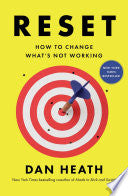 Reset: How to Change What's Not Working