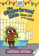Gingerbread Man: Class Pet on the Loose by Phoenix Books