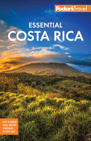 Fodor's Essential Costa Rica by Phoenix Books