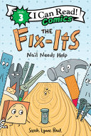 Fix-Its: Nail Needs Help by Phoenix Books