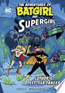Luthor's Deep-Sea Danger