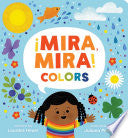 ¡Mira, Mira! Colors