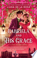 Gabriela and His Grace by Phoenix Books