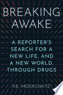 Breaking Awake A Reporters Search for a New Life a by Phoenix Books