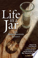 Life in a Jar: The Irena Sendler Project