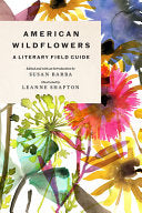 American Wildflowers A Literary Field Guide by Phoenix Books