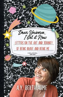 Dear Universe, I Get It Now: Letters on the Art an by Phoenix Books